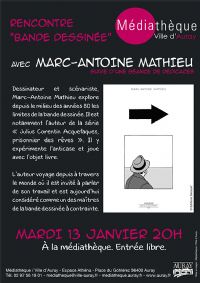 Rencontre avec Marc-Antoine Mathieu. Le vendredi 16 janvier 2015 à Auray. Morbihan.  20H00